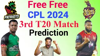 SKNP vs TKR CPL 2024 3rd T20 Match prediction 01 Sep St Kitts vs Trinbago RidersPrediction cpl2024 [upl. by Kinghorn]