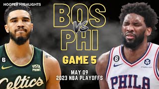 Boston Celtics vs Philadelphia 76ers Full Game 5 Highlights  May 9  2023 NBA Playoffs [upl. by Clifton]