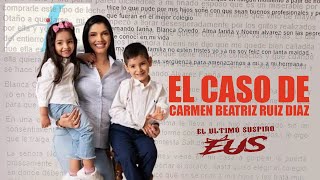 El terrible caso de Carmen Beatriz Ruiz Díaz Un drama familiar inimaginable [upl. by Adalai]