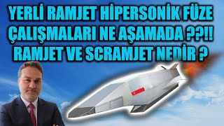 YERLİ RAMJET HİPERSONİK FÜZE ÇALIŞMALARI  RAMJET VE SCRAMJET NEDİR [upl. by Tamma192]