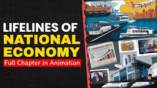 Lifelines of National Economy Class 10th Cbse Animation  Class 10th Geography Chapter 7 one shot [upl. by Cartan]