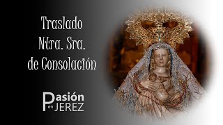 🔴 Directo  Traslado Nuestra Señora de Consolación [upl. by Imiaj]