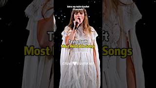 Taylor Swift most relatable songs part 1  taylorswift shorts [upl. by Nevada]