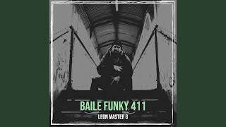 Baile Funky 411 [upl. by Atiraj]