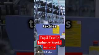 Top 5 Textile Industry Stocks in India for 2024  Best Picks for Investors [upl. by Zoha]