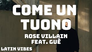 Rose Villain  COME UN TUONO feat Guè TestoLyrics [upl. by Nylave]