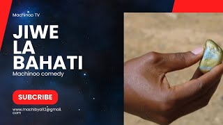 FULL MOVIE  JIWE LA BAHATI EP 1 machinoo clamvevo movie [upl. by Eltsryk689]