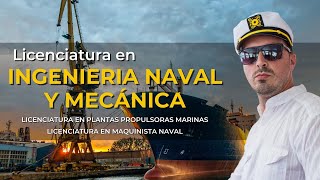 INGENIERIA NAVAL Y MECANICA – Licenciatura en Plantas Propulsoras Marinas [upl. by Tasia]