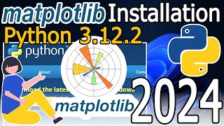 How to Install Matplotlib on Python 3122 on Windows 1011  2024 Update  Complete Guide [upl. by Adirf]