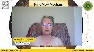 FindMeAMedium  Spiritualist Healing Meditation with Veronica Jenkins [upl. by Koorb]