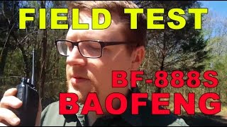 Field Testing a Baofeng 888S [upl. by Schroeder]