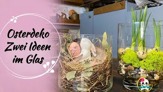 Osterdeko im Glas 🐣🌼🐣 Osterdeko 2024  Osterdeko einfach selber machen [upl. by Emmit]