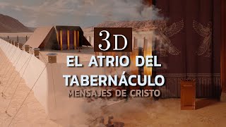 Construcción del Atrio del Tabernáculo  Animación en 3D  Mensajes de Cristo [upl. by Godred661]