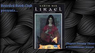 Bearded Book Club Lirael  Chapter TwentyThree [upl. by Barret]