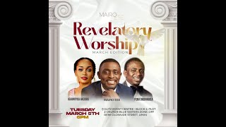 REVELATORY WORSHIP MARCH EDITION [upl. by Elmaleh]