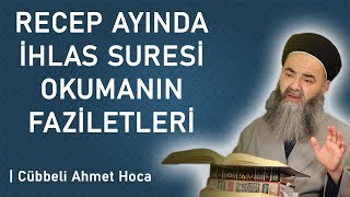 Receb Ayında İhlas Okumanın Faziletleri MUTLAKA İZLEYİN [upl. by Swann]