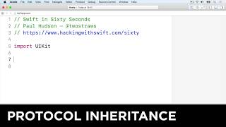 Protocol inheritance – Swift in Sixty Seconds [upl. by Onimod91]