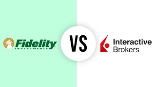 Fidelity Investments vs Interactive Brokers  Which is Better Comparison [upl. by Nitaj]