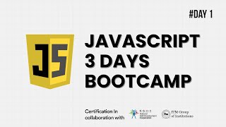 Day 1  Introduction to JavaScript [upl. by Nosyd]