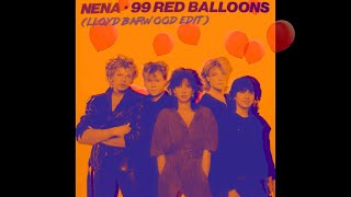 Nena  99 Red Balloons Lloyd Barwood Edit Melodic House  Progressive House [upl. by Sterling955]