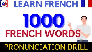 1000 Common French Words  Practice French Pronunciation Vocabulary Drill [upl. by Nosrak220]