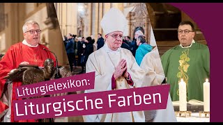 Liturgielexikon  Liturgische Farben [upl. by Aneral204]