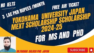 MEXT SCHOLARSHIP 202425 MS amp PHD at YOKOHAMA NATIONAL UNIVRSITY JAPANSTUDY IN JAPAN EXPLAINED [upl. by Brown758]