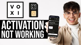 How to Fix Voxi SIM Card Activation Not Working 2024 [upl. by Barbie354]