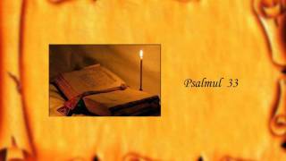 Psalmul 33 [upl. by Swinton]