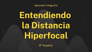 Entendiendo la Distancia Hiperfocal y Cómo Calcularla [upl. by Nalid641]