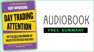 ⭐𝘿𝙖𝙮 𝙏𝙧𝙖𝙙𝙞𝙣𝙜 𝘼𝙩𝙩𝙚𝙣𝙩𝙞𝙤𝙣  𝙂𝙖𝙧𝙮 𝙑𝙖𝙮𝙣𝙚𝙧𝙘𝙝𝙪𝙠  Free Audiobook [upl. by Eckhardt17]