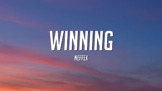 NEFFEX  Winning Lyrics [upl. by Con]