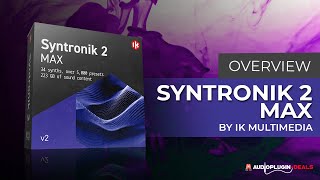 Checking Out Syntronik 2 Max v2 IK Multimedia [upl. by Imaj660]