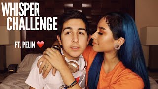 WHISPER CHALLENGE W BOYFRIEND PELIN [upl. by Aikemet911]