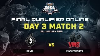 Final Qualifier MPL Day 3 Match 2  Revo vs Vins Esports [upl. by Nivel]