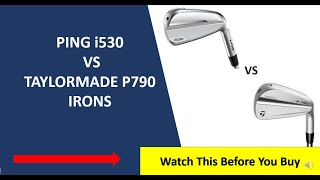 ✅ Ping i530 Vs Taylormade P790 Irons Review  Must Watch [upl. by Avad]