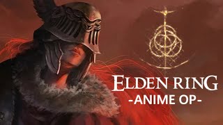 Elden Ring Anime Opening [upl. by Alikam889]