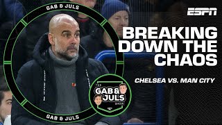 Gab amp Juls’ FULL Chelsea vs Man City reaction Palmer Sterling mistakes amp more  ESPN FC [upl. by Bess]