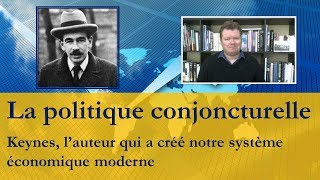 La politique conjoncturelle de Keynes [upl. by Eselehs736]