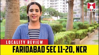 Locality Review Faridabad Sec 1120 NCR MBTV LocalityReview [upl. by Toll]