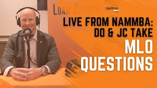 Episode 368 Live From NAMMBA DO amp JC Take MLO Questions [upl. by Akimet]