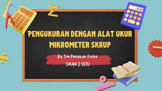 Pengukuran dengan alat ukur Mikrometer Skrup [upl. by Aidnahs]