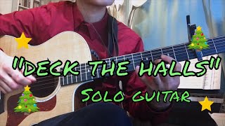 Solo guitar Deck the Halls Christmas song [upl. by Laney]