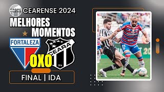 Cearense 24 Final  Ida  Fortaleza 0 X 0 Ceará  Melhores Momentos  Canal do Vozão [upl. by Garlanda]