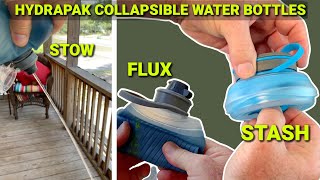 💧 The Ultimate Guide to HydraPak Collapsible Water Bottles  Stash Flux amp Stow [upl. by Ennoirb]