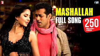 Mashallah Song  Ek Tha Tiger  Salman Khan Katrina Kaif Shreya Ghoshal SajidWajid Kausar Munir [upl. by Woo]