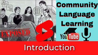 Community Language Learning 101  Teaching Method  Short Introduction [upl. by Sivat]