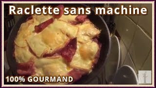 Raclette sans machine facile et rapide [upl. by Elatan558]