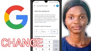 Comment Modifier votre Anniversaire sur un compte Google 2024 [upl. by Elburt169]