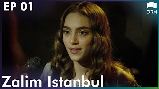 Zalim Istanbul  Episode 1  Ruthless City  Turkish Drama  Urdu Dubbing  RP1T [upl. by Ailaht539]